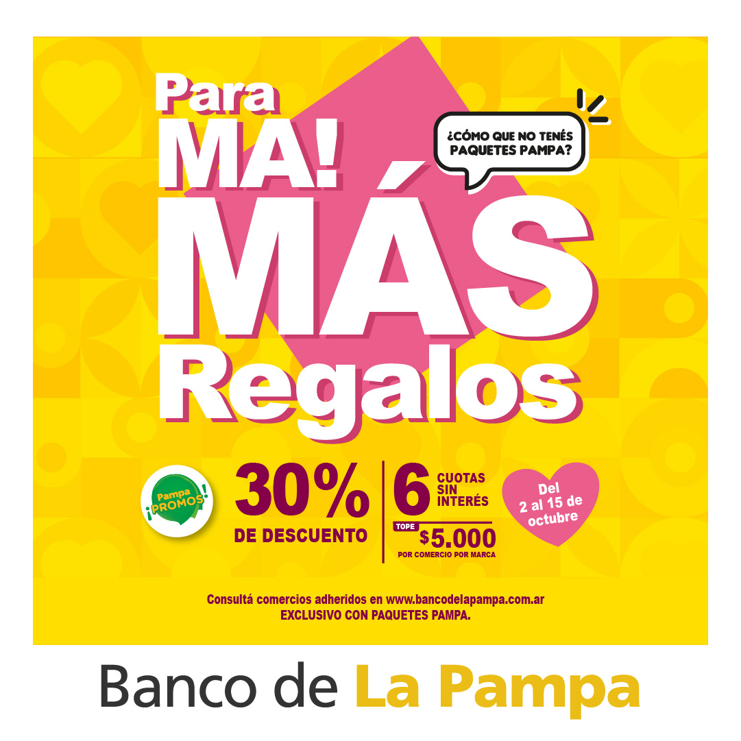Festejamos el día de la Madre con 30% de Descuento!!! 1 Abertecno Promoción Banco de La Pampa - Día de la Madre 2023 - 30% de descuento del 2 al 15 de octubre - 6 cuotas sin interés